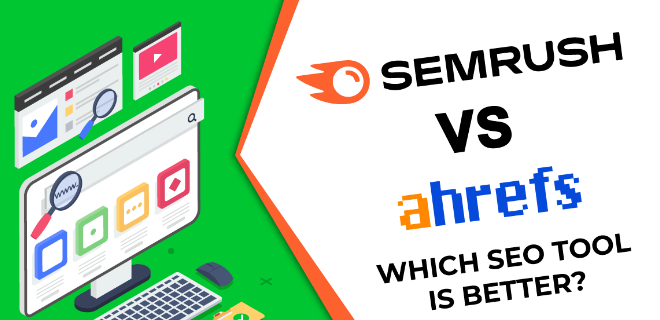 Ahrefs vs. SEMrush: A Comprehensive Analysis for Link Building post thumbnail image